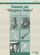 Fantasy on 'Sleepers, Wake' 