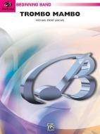 Trombo Mambo (Trombone Feature) Download