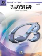 Through The Vulcan's Eye 