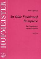 An Olde Fashioned Basspiece 