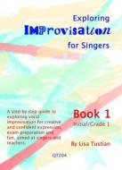 Exploring Improvisation for Singers Book 1 