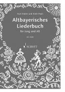Altbayerisches Liederbuch für Jung und Alt Standard