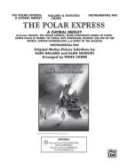 The Polar Express: A Choral Medley 