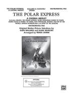 The Polar Express: A Choral Medley 