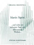 und ruht am 7. Tag von allen Werken 