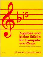 bis - Zugaben für Orgel und Trompete 
