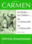 Carmen für Kinder für 3 Violoncelli Heft 2 