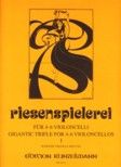 Riesenspielerei für 4-6 Violoncelli Heft 1 