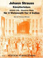 Künstlerleben für 4 Violoncelli 