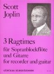 Drei Ragtimes für Sopranblockflöte und Gitarre 