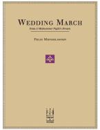 Wedding March (from A Midsummer Night's Dream) Download