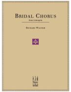 Bridal Chorus (from Lohengrin) Download