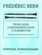 Trois Duos Concertantes pour 2 Clarinettes 