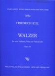 Kiel, F., Walzer op. 73 für Streichquartett 