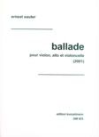 Ballade, für Violine, Viola und Violoncello (2001) 