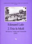 Lalo, E., Trio Nr. 2 h-moll (ohne op. -Zahl) für Klavier, 