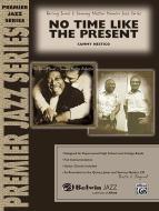 No Time Like The Present Download