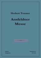 Ansfeldner Messe für Soli, Chor (SATB) und Orgel 