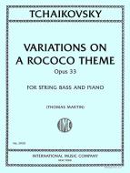 Variations on a Rococo Theme, op. 33 