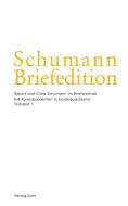 Schumann Briefedition: Briefwechsel mit Korrespondenten in Norddeutschland 
