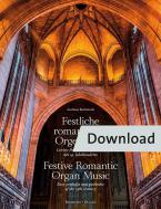 Festliche romantische Orgelmusik Download