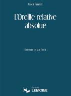 L'Oreille relative absolue 