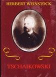Herbert Weinstock, Tschaikowsky 