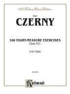 160 Eight-Measure Exercises Op. 821 Download