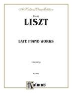Late Piano Works 