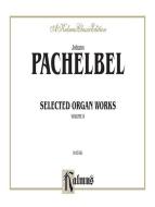 Selected Organ Works Vol. 2 Download
