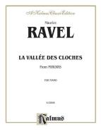 Ravel: La Vallée des Cloches 