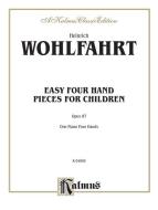 Easy Four Hand Pieces for Children, Op. 87 Download