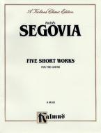 5 Short Works For The Guitar Download