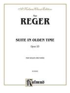 Suite In Olden Time, Op. 93 