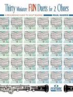 Thirty Miniature Fun Duets for 2 Oboes 