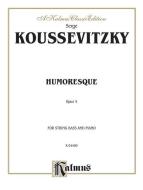 Koussevitzky: Humoresque, Op. 4 Download
