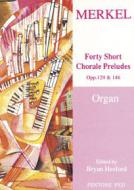 40 Short Chorale Preludes 