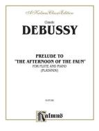 Debussy: Prelude to "The Afternoon of a Faun" Download