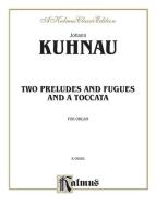 2 Preludes and Fugues and A Toccata Download