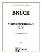 Bruch: Violin Concerto in D Minor, Op. 44 Download