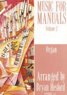 Music for Manuals Vol. 2 