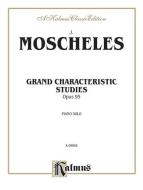 Grand Characteristic Studies, Op. 95 