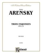 Trois Esquisses, Op. 24 