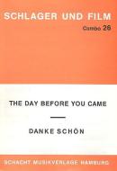 The Day Before You Came/Danke Schoen 