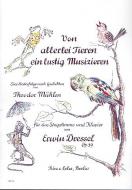 Von allerlei Tieren ein lustig musizieren op. 39 