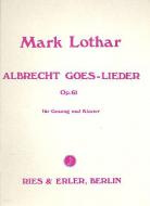 Albrecht Goes-Lieder op. 61 