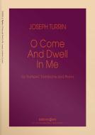 O Come and Dwell in Me Download