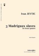 3 Madrigaux slaves Download