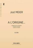 A l'Origine... 3 pieces pour orchestre Download
