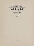 In dulci jubilo op. 51 